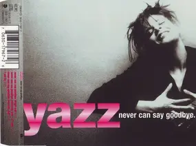 Yazz - Never Can Say Goodbye