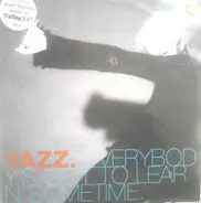 Yazz - Everybody's Got To Learn Sometime