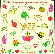 Yazz - Stand Up For Your Love Rights (The Remixes)