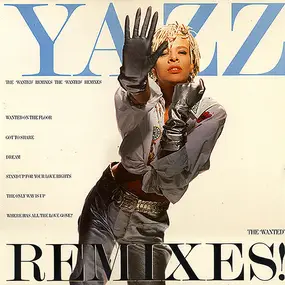 Yazz - The 'Wanted' Remixes!