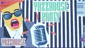 Yazzhouse - Yazzhouse Party