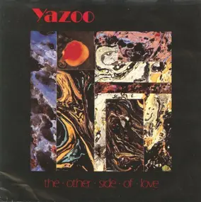 Yazoo - The Other Side Of Love