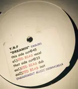 Ybf - Dreamin' (Zed Bias Remixes)