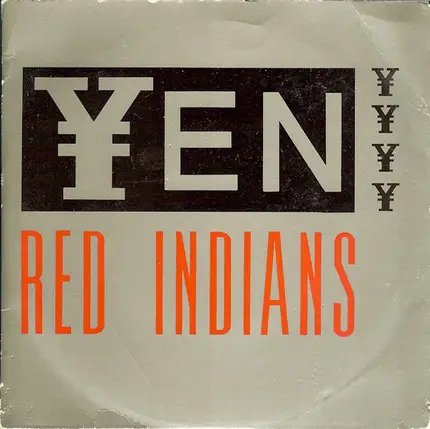 Yen - Red Indians