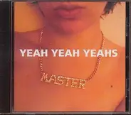 Yeah Yeah Yeahs - Yeah Yeah Yeahs