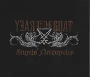 CD - Year Of The Goat - Angels' Necropolis