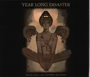 Year Long Disaster - Black Magic - All..