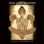 Year Long Disaster - Black Magic - All..