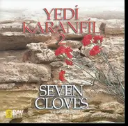 Yedi Karanfil - Seven Cloves 2 (Enstrumantal)