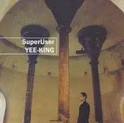 Yee-King - SuperUser