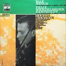 LP - Mendelssohn / Bruch - Max Bruch - Violinkonzert G-Moll / Felix Mendelssohn-Bartholdy - Violinkonzert E-Moll Op. 64