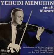 Mozart - Yehudin Menuhin Spielt Mozart - Violinkonzerte Nr.3 G-Dur KV 216 Und Nr.4 D-Dur KV 218