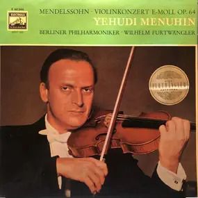 Felix Mendelssohn-Bartholdy - Violinkonzert E-moll Op. 64