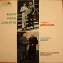 LP - Yehudi Menuhin , Sir Adrian Boult - Sir Edward Elgar - Violin Concerto In B Minor, Op. 61