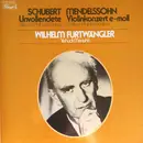LP - Schubert / Mendelssohn (Furtwängler) - Sinfonie Nr. 8 'Unvollendete' / Violinkonzert e-moll - Widesound stereo