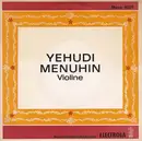 7inch Vinyl Single - Yehudi Menuhin - Violine