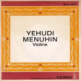 Yehudi Menuhin - Violine