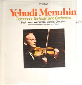 Yehudi Menuhin - Romances For Violin And Orchestra