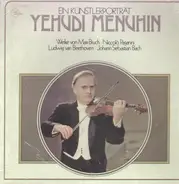 Yehudi Menuhin - Bruch, Paganini, Beethoven, Bach