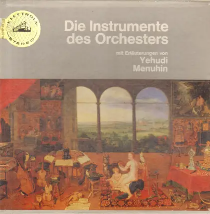 Yehudi Menuhin - Die Instrumente Des Orchesters