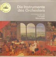 Yehudi Menuhin - Die Instrumente Des Orchesters