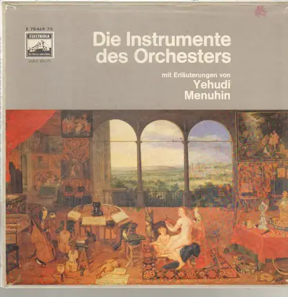 Yehudi Menuhin - Die Instrumente Des Orchesters
