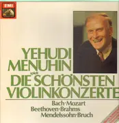 LP-Box - Yehudi Menuhin - Die Schönsten Violinkonzerte: Bach, Mozart, Beethoven, Brahms, Mendelssohn, Bruch