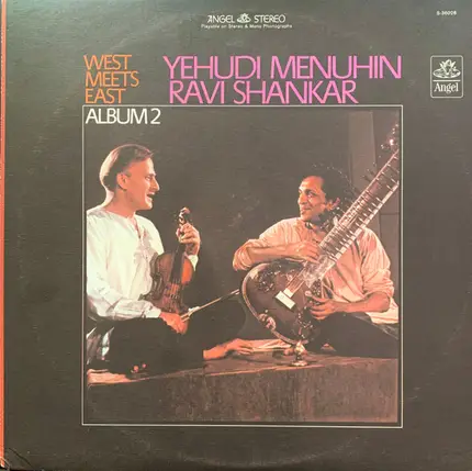 Yehudi Menuhin & Ravi Shankar - West Meets East - Album 2