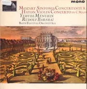 Yehudi Menuhin & Rudolf Barshai With Bath Festival Orchestra - Wolfgang Amadeus Mozart / Joseph Hay - Sinfonia Concertante K. 364 / Violin Concerto In C Major