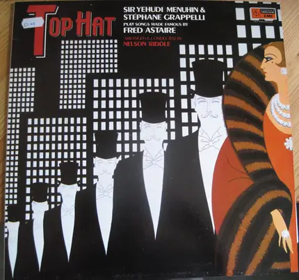 Yehudi Menuhin & Stéphane Grappelli , Nelson Riddle - Top Hat