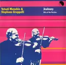 LP - Yehudi Menuhin & Stéphane Grappelli - Jealousy - Hits Of The Thirties - Gatefold