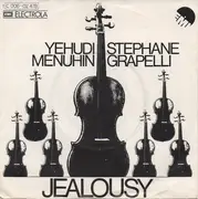 7inch Vinyl Single - Yehudi Menuhin & Stéphane Grappelli - Jealousy