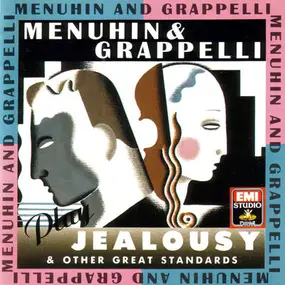 Yehudi Menuhin - Menuhin & Grappelli Play Jealousy & Other Great Standards