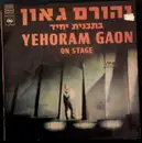 LP - Yehoram Gaon - On Stage = בתכנית יחיד