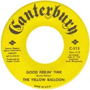 Yellow Balloon - Good Feelin' Time