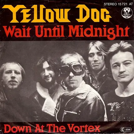 Yellow Dog - Wait Until Midnight