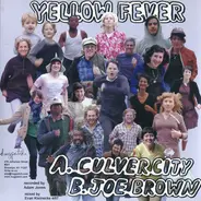 Yellow Fever - Culver City