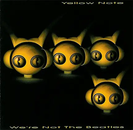 Yellow Note - We're Not the Beatles