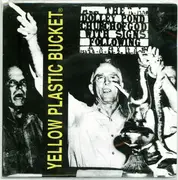 7inch Vinyl Single - Yellow Plastic Bucket - Just Got Back