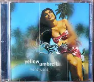 Yellow Umbrella - Marie Juana