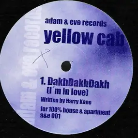 Yellow Cab - DakhDakhDakh (I'm In Love)