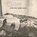 7'' - Yellow Dog - Just One More Night