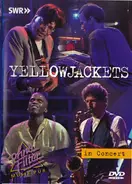 Yellowjackets - In Concert