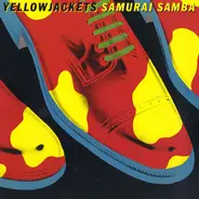 Yellowjackets - Samurai Samba