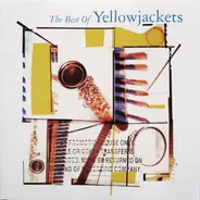 Yellowjackets - The Best Of