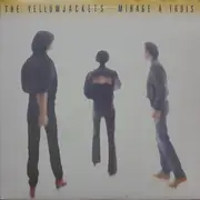 LP - Yellowjackets - Mirage À Trois - Allied Pressing