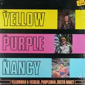 Sister Nancy - The Yellow, The Purple And The Nancy