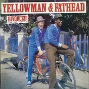 Yellowman - Divorced! (For Your Eyes Only)