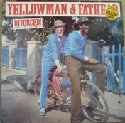 Yellowman - Divorced! (For Your Eyes Only)