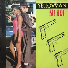 Yellowman - Mi Hot